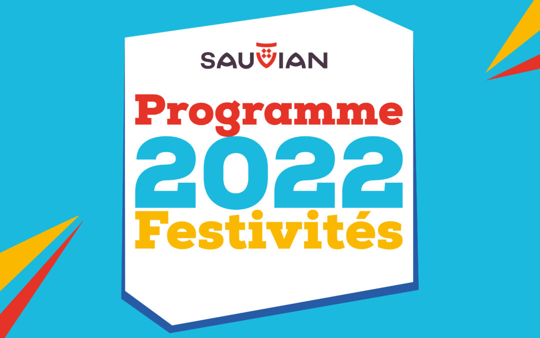 Demandez le programme : Festivités 2022 !