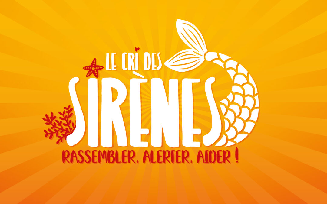Le Cri des Sirènes, 2éme édition !