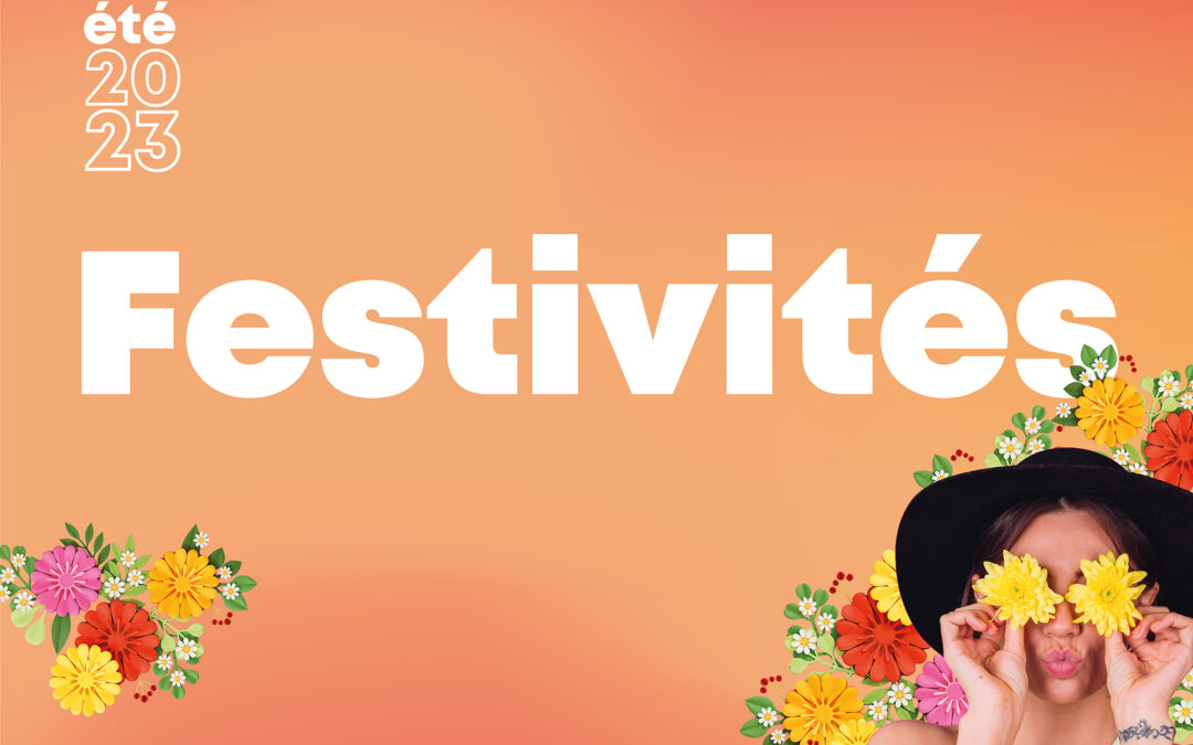 Le programme de votre été !