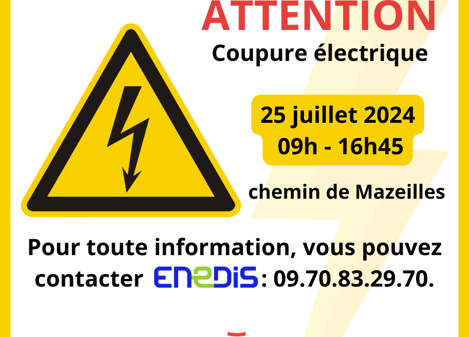 ATTENTION : coupure électrique