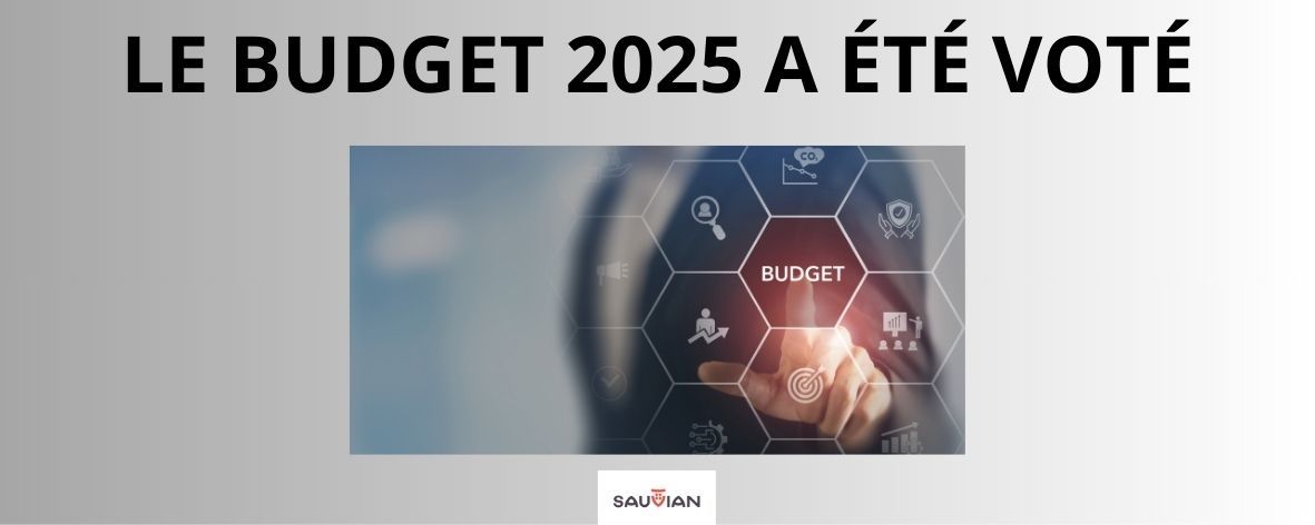 Le budget 2025 a été voté