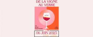 soirée de la vigne au verre du 6 juin 2025