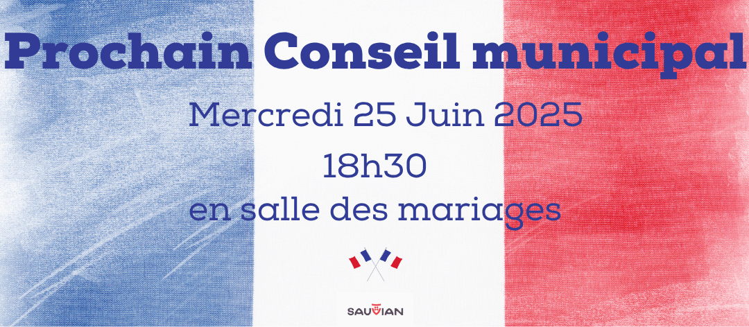 Conseil Municipal – Mercredi 25 juin 2025 à 18h30