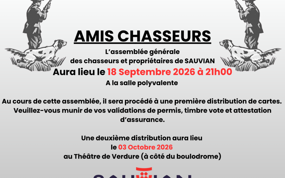 Assemblée générale – Chasseurs et Propriétaires de Sauvian